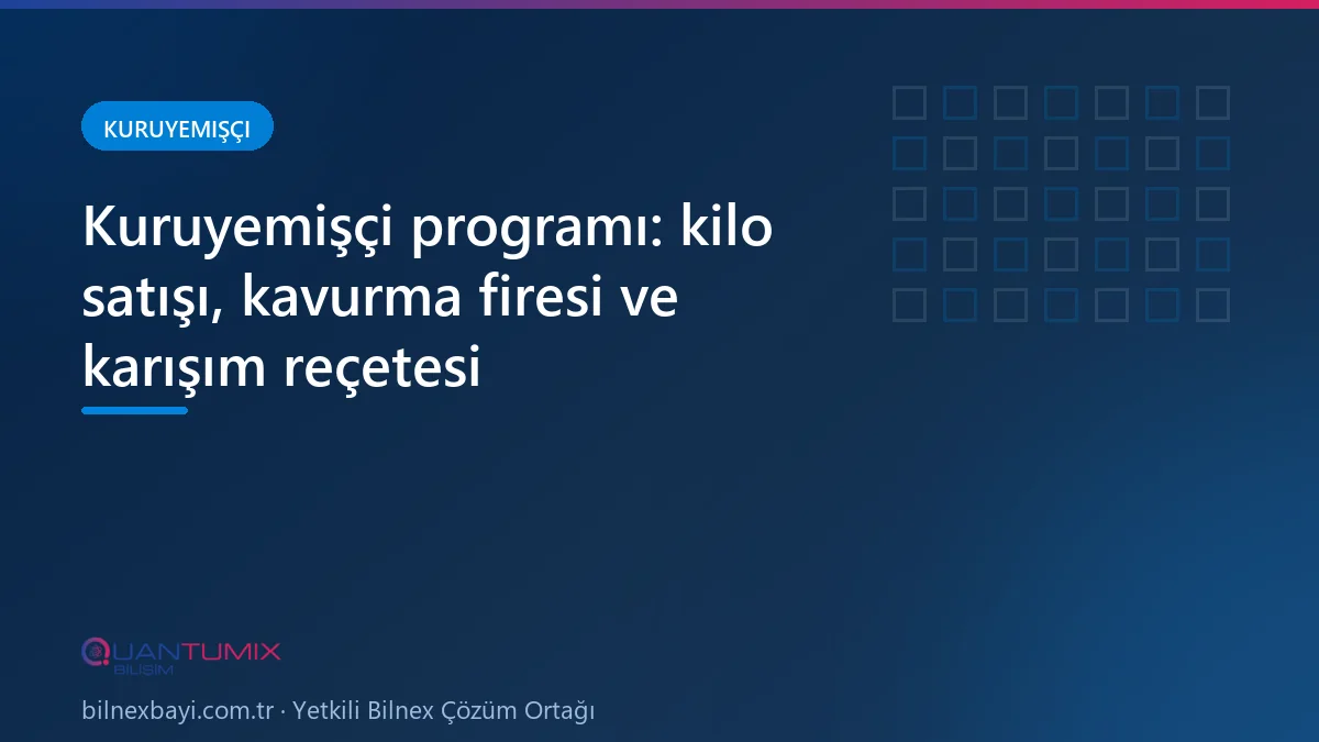 Kuruyemişçide kilo satışı ve karışım ürün reçetesinin takibi